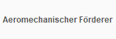 Aeromechanischer Förderer