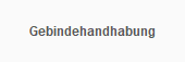 Gebindehandhabung