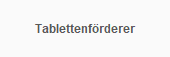 Tablettenförderer